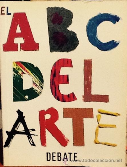 Libros de segunda mano: El ABC DEL ARTE. ed debate . - Foto 1