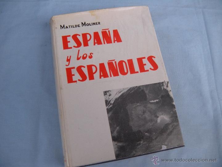 Libros de segunda mano: LIBRO ESPA&Ntilde;A Y LOS ESPA&Ntilde;OLES, MATILDE MOLINER RUIZ - Foto 1