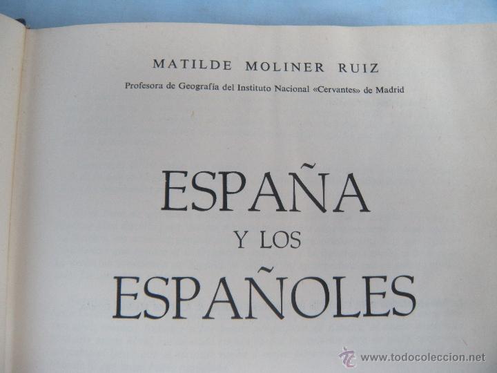 Libros de segunda mano: LIBRO ESPA&Ntilde;A Y LOS ESPA&Ntilde;OLES, MATILDE MOLINER RUIZ - Foto 6