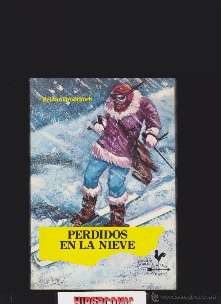 Libros de segunda mano: PERDIDOS EN LA NIEVE / REIDAR BRODTKORB - Foto 1