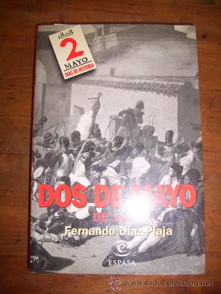 Libros de segunda mano: D&Iacute;AZ-PLAJA, Fernando. Dos de mayo de 1808 - Foto 1