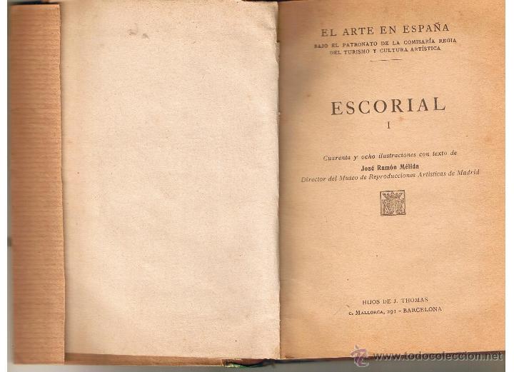 Libros de segunda mano: EL ARTE EN ESPA&Ntilde;A. ESCORIAL I,  EDICIONES THOMAS. N&ordm; 8. (RF.TTRO3)) - Foto 1