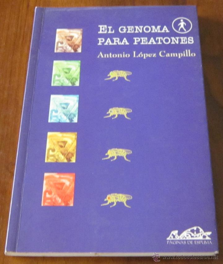 Libros de segunda mano: EL GENOMA PARA PEATONES - ANTONIO LOPEZ CAMPILLO - 2002 - Foto 1