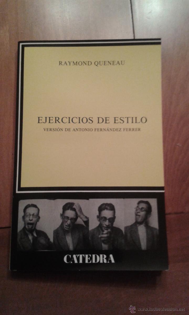 Libros de segunda mano: EJERCICIOS DE ESTILO -RAYMOND QUENEAU- 1&ordf; ED- CATEDRA 1987 - Foto 1