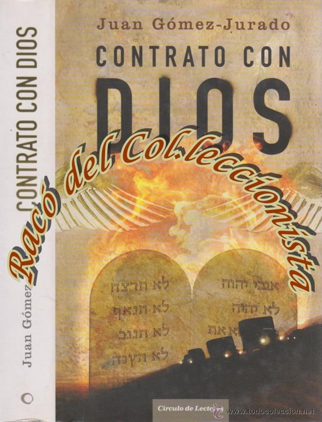 Libros de segunda mano: CONTRATO CON DIOS, JUAN GOMEZ JURADO, CIRCULO DE LECTORES, 2008 - Foto 1