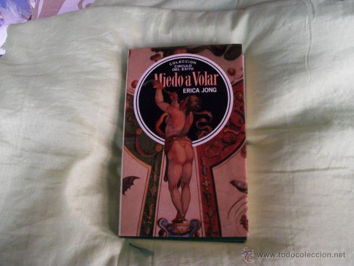 Libros de segunda mano: Miedo a volar. Erica Jong. C&iacute;rculo de Lectores, 1986. - Foto 1