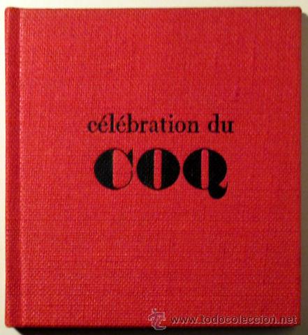 Libros de segunda mano: CHARBONNEAU, Bernard - C&Eacute;L&Eacute;BRATION DU COQ - Limoges 1966 - Foto 1