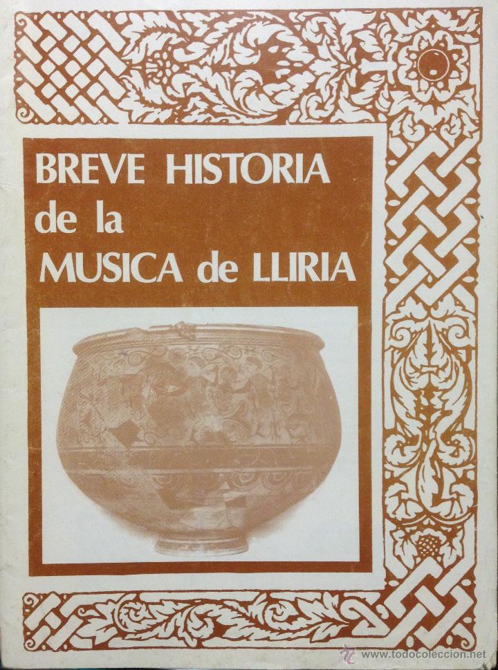 Gebrauchte B&uuml;cher: Breve Historia de la M&uacute;sica de Ll&iacute;ria, Liria.