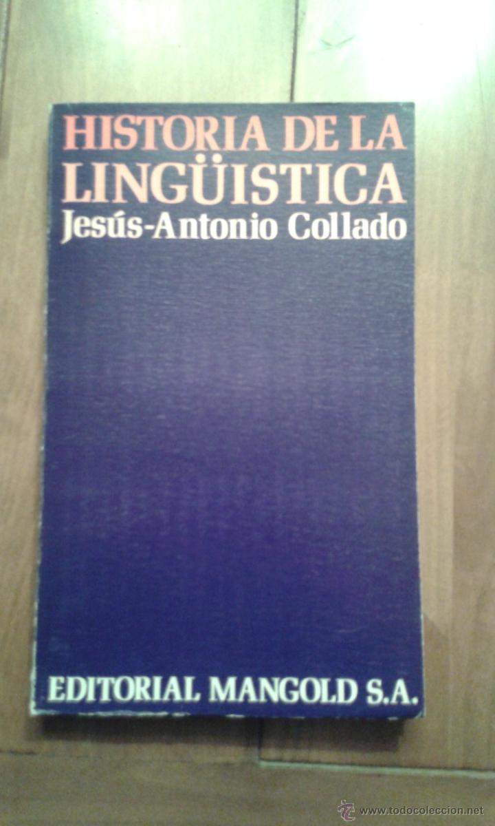 Libri di seconda mano: HISTORIA DE LA LINGU&Iacute;STICA - JESUS ANTONIO COLLADO-MANGOLD 1&ordf; ED