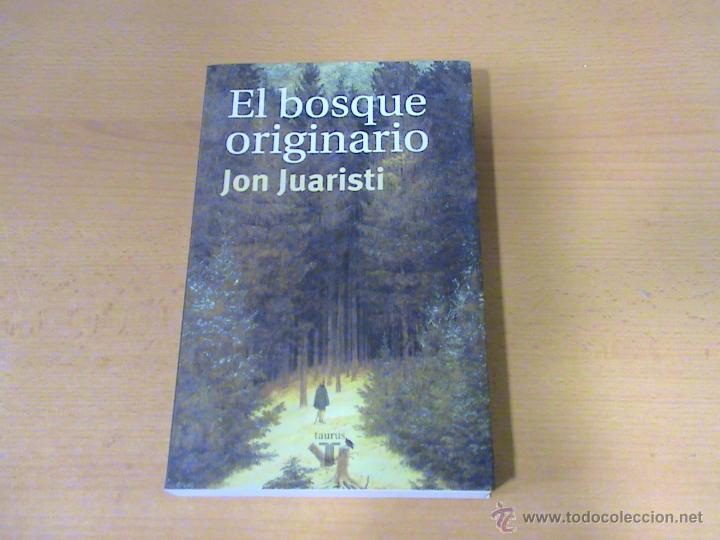 Libros de segunda mano: El bosque originario (autor: Jon Juaristi) - Foto 1