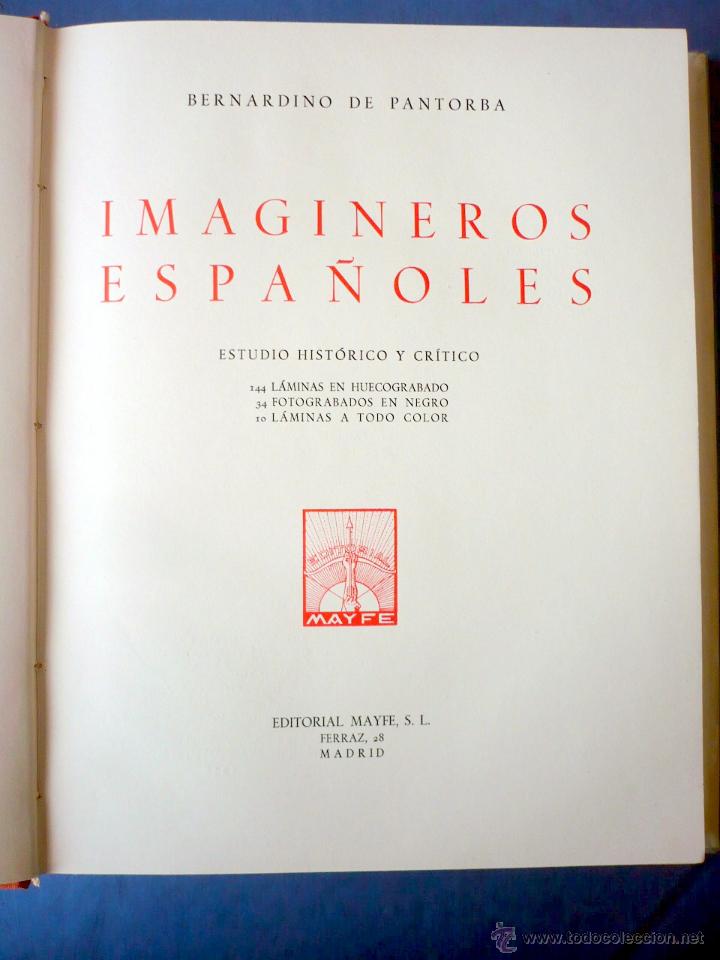 Libros de segunda mano: IMAGINEROS ESPA&Ntilde;OLES BERNARDINO DE PANTORBA MAYFE 1952 - Foto 6