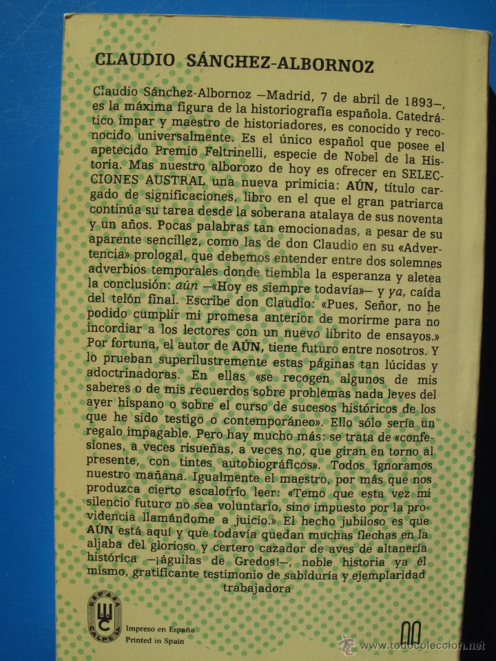 Libros de segunda mano: A&Uacute;N ( DEL PASADO Y DEL PRESENTE ) - CLAUDIO S&Aacute;NCHEZ ALBORNOZ.  ESPASA-CALPE - Foto 2