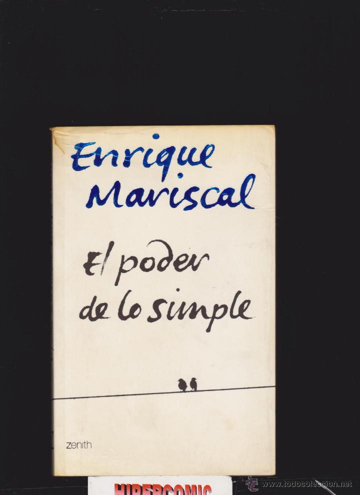 Libros de segunda mano: EL PODER DE LO SIMPLE / ENRIQUE MARISCAL - Foto 1