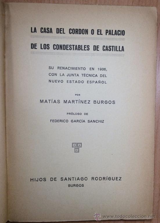 Libros de segunda mano: EL PALACIO DE LOS CONDESTABLES DE CASTILLA - LA CASA DEL CORDON - LIBRO INTONSO - ORIGINAL - Foto 5