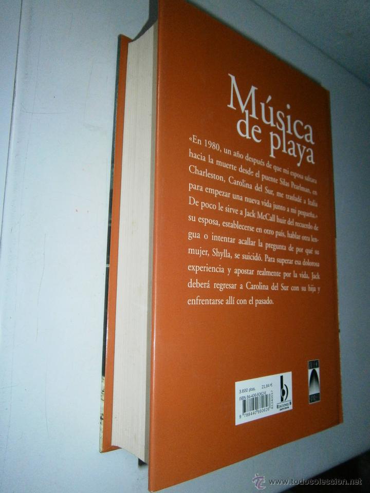 Libros de segunda mano: MUSICA DE PLAYA PAT CONROY Ediciones B 1&ordm; edicion 1995 EC TM - Foto 5