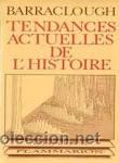Libros de segunda mano: Barraclough, Geoffrey. Tendances actuelles de l&rsquo;histoire. - Foto 1