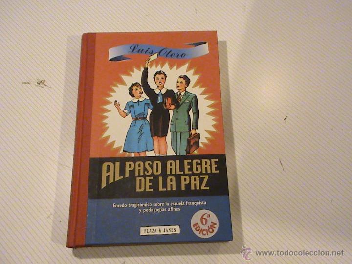 Libros de segunda mano: Al paso alegre de la paz. (autor: Luis Otero) - Foto 1