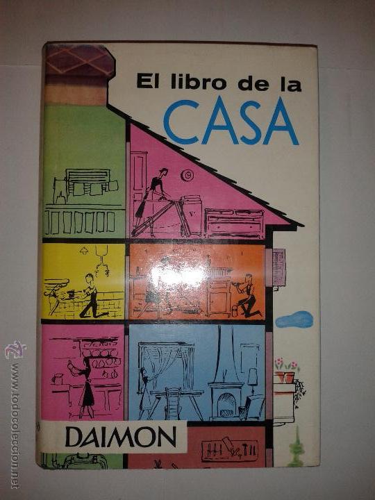Libros de segunda mano: EL LIBRO DE LA CASA  1963  N. H. y S. K. MAGER  EDITORIAL DAIMON - Foto 1
