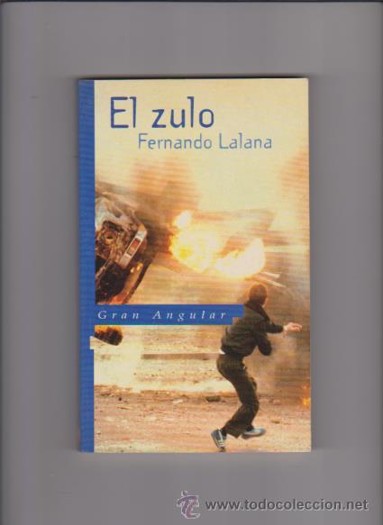 Libros de segunda mano: EL ZULO - FERNANDO LALANA - EDICIONES SM & GRAN ANGULAR 1996 - Foto 1