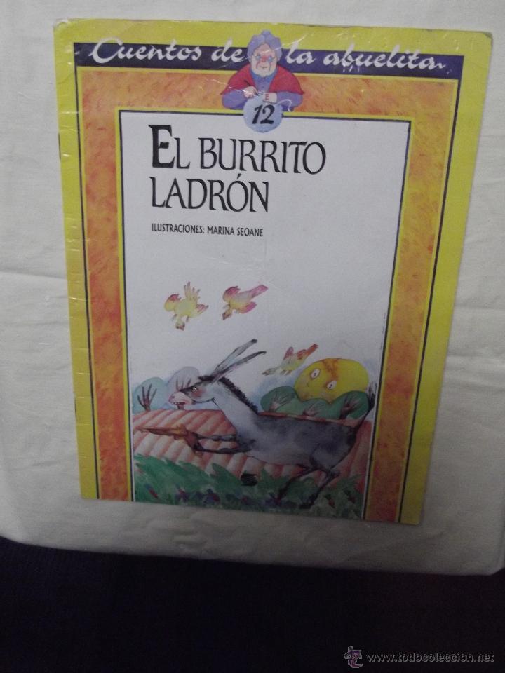 Libros de segunda mano: CUENTOS DE LA ABUELITAS N&ordm; 12 EL BURRITO LADRON - Foto 1