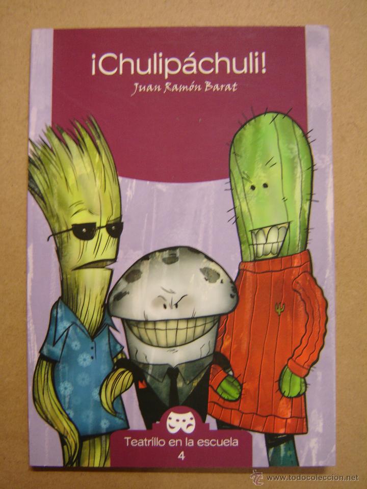 Libros de segunda mano: &iexcl; Chulip&aacute;chuli ! - (Teatrillo en la escuela) - Juan Ram&oacute;n Barat - Foto 1