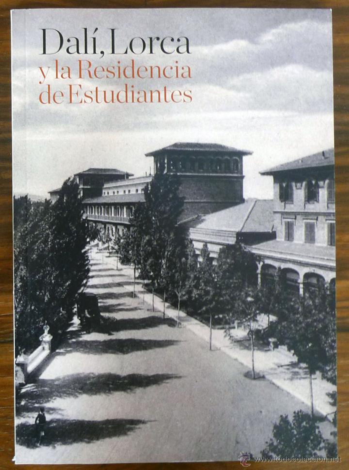 Libros de segunda mano: dALI lORCA lA RESIDENCIA DE ESTUDIANTES - Foto 1