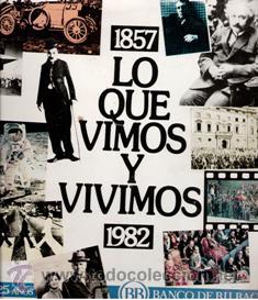 Libros de segunda mano: Lo que vimos y vivimos, 1857 &ndash; 1982 - Foto 1