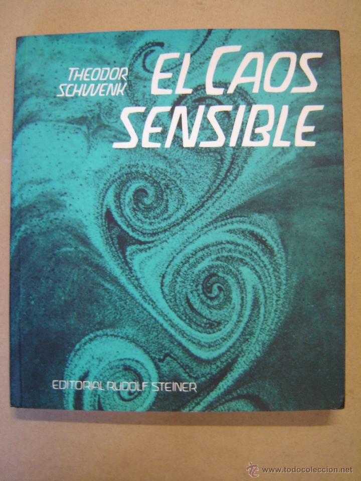 Libros de segunda mano: El caos sensible - Theodor Schwenk - Foto 1