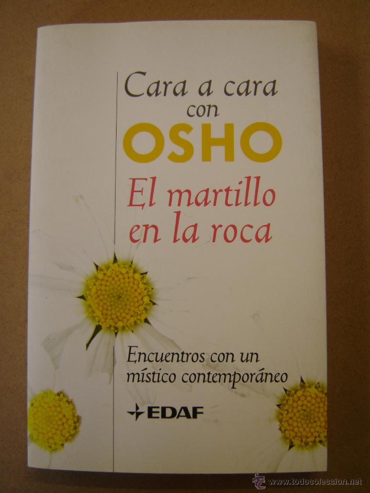 Libros de segunda mano: Cara a cara con Osho - El martillo en la roca - Osho - Foto 1