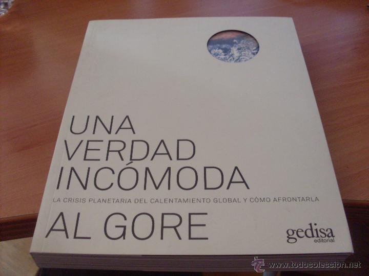 Libros de segunda mano: UNA VERDAD INCOMODA (AL GORE) PRIMERA EDICION (LB22) - Foto 1