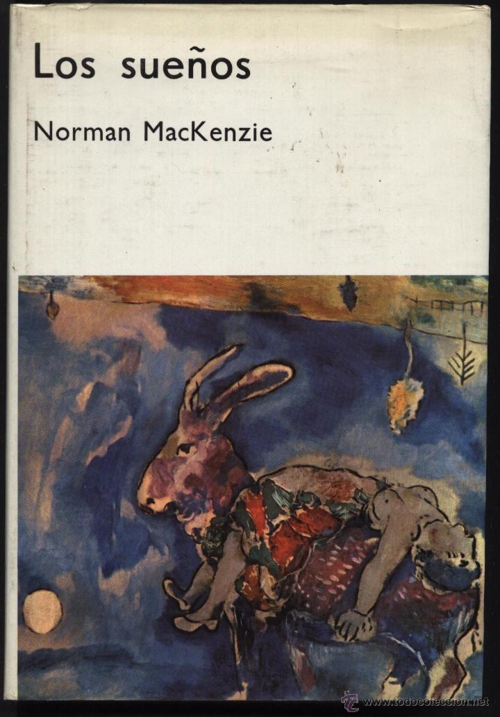 Libros de segunda mano: MACKENZIE. NORMAN , LOS SUE&Ntilde;OS, - Foto 1