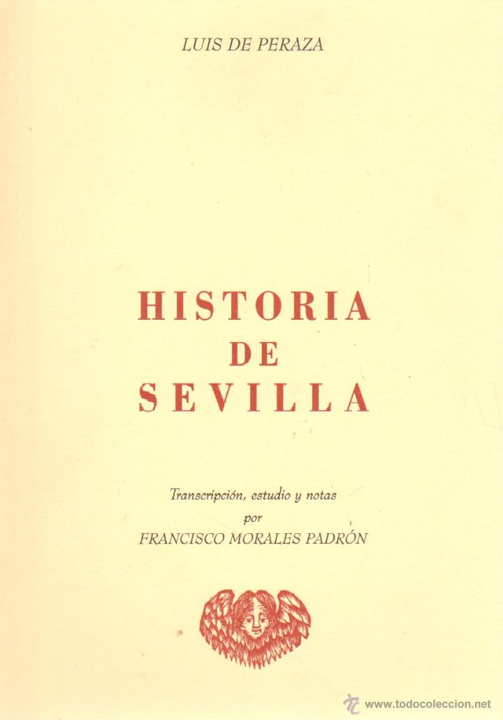 Libros de segunda mano: HISTORIA DE SEVILLA. DE PERAZA, LUIS. ANS-501 - Foto 1