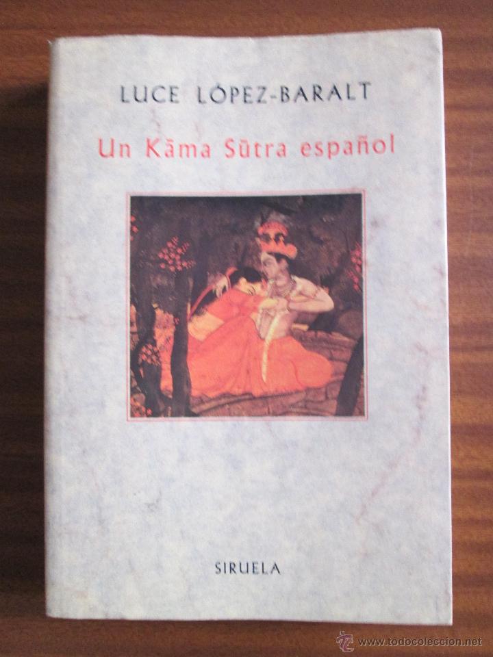 Libros de segunda mano: Un Kama Sutra espa&ntilde;ol --- L. L&oacute;pez-Baralt - Foto 1