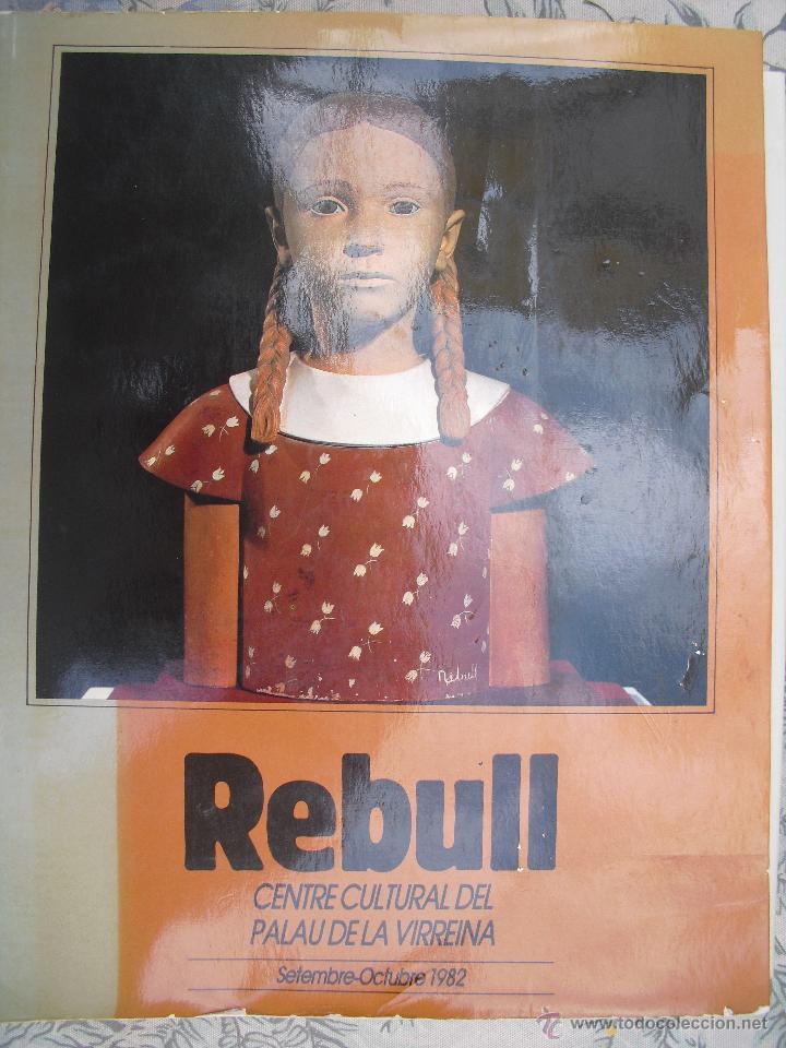 Libros de segunda mano: Rebull.Cat&agrave;leg dexposici&oacute; - Foto 1