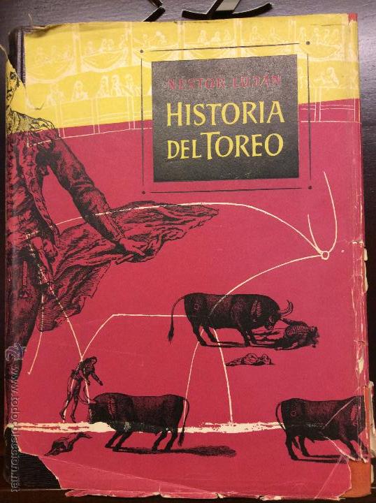 Libros de segunda mano: HISTORIA DEL TOREO  Autor: N&eacute;stor Luj&aacute;n - Foto 1