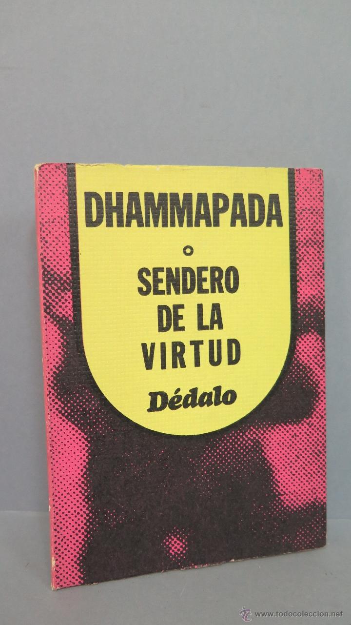 Libros de segunda mano: DHAMMAPADA O SENDERO DE LA VIRTUD. EDITADO BUENOS AIRES - Foto 1