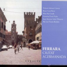 Libros de segunda mano: FERRARA (ITALIA), CIUTAT AGERMANADA AMB LLEIDA. VALENTI ALDOMÀ, ROSER GORT, ETC.... Lote 48349661