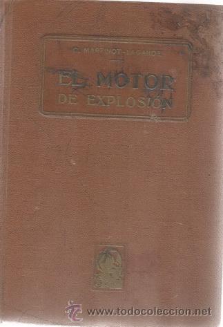 Libros de segunda mano: C. MARTINOT-LAGARDE. El motor de explosi&oacute;n. RM68459. - Foto 1