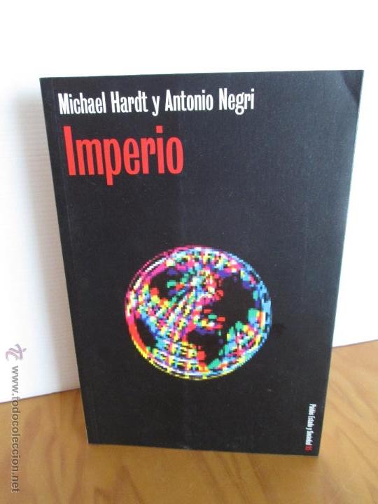 Libros de segunda mano: IMPERIO. MICHAEL HARDT Y ANTONIO NEGRI. E.D. PAIDOS. ESTADO Y SOCIEDAD. - Foto 1