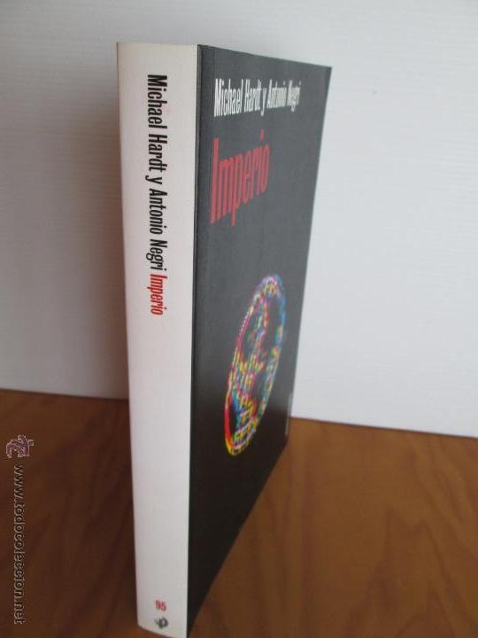 Libros de segunda mano: IMPERIO. MICHAEL HARDT Y ANTONIO NEGRI. E.D. PAIDOS. ESTADO Y SOCIEDAD. - Foto 2