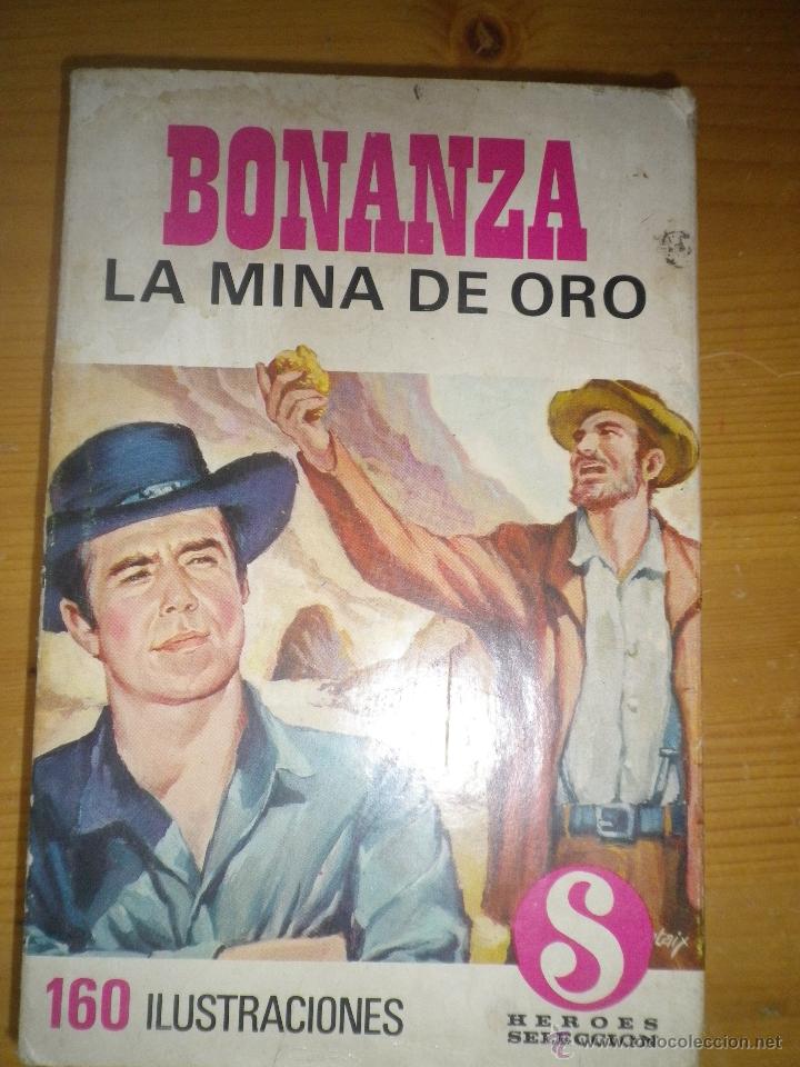 Libros de segunda mano: LIBRO BONANZA -. LA MINA DE ORO CON 160 ILUSTRACIONES - Foto 1