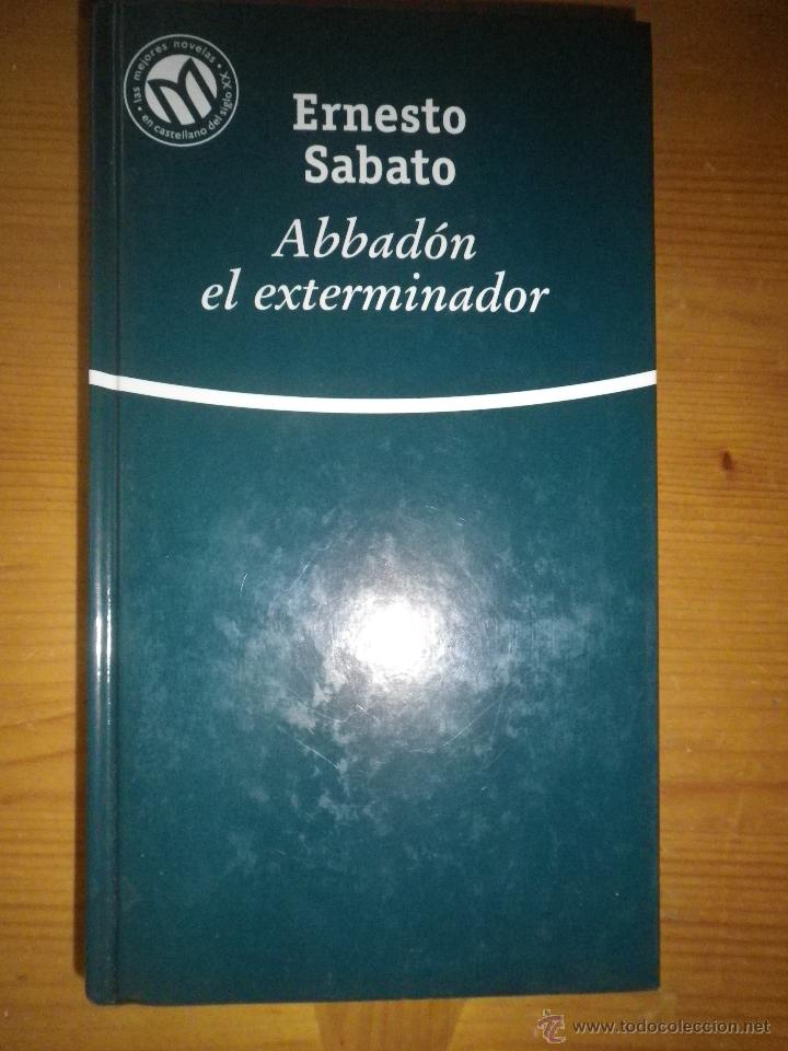 Libros de segunda mano: LIBRO ABBADON EL EXTERMINADOR POR ERNESTO SABATO - Foto 1