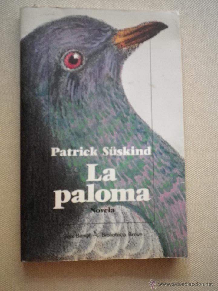 Libros de segunda mano: LIBRO LA PALOMA POR Patrick S&uuml;skind - Foto 1