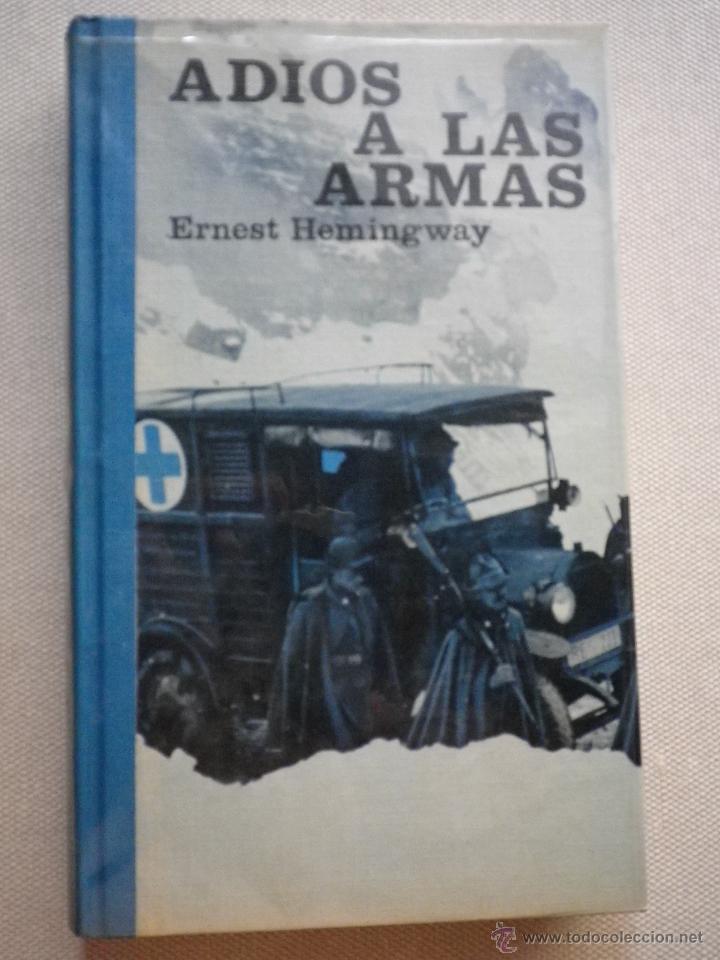 Libros de segunda mano: LIBRO ADIOS A LAS ARMAS POR ERNEST HEMINGWAY - Foto 1