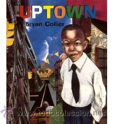 Libros de segunda mano: UPTOWN, Bryan Collier - Foto 1