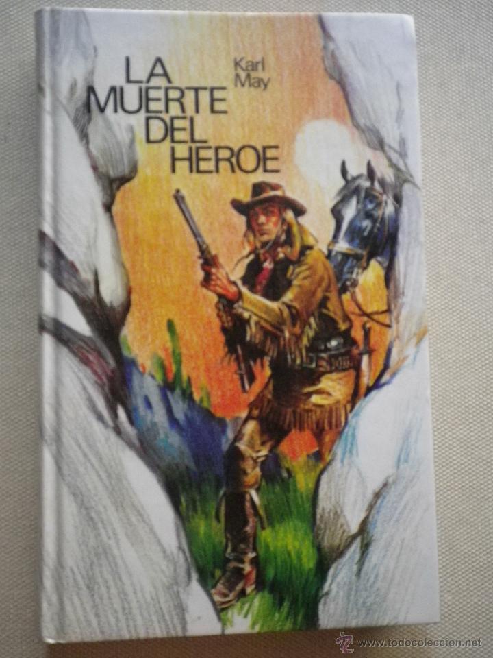 Libros de segunda mano: LIBRO LA MUERTE DEL HEROE POR KARL MAY - Foto 1