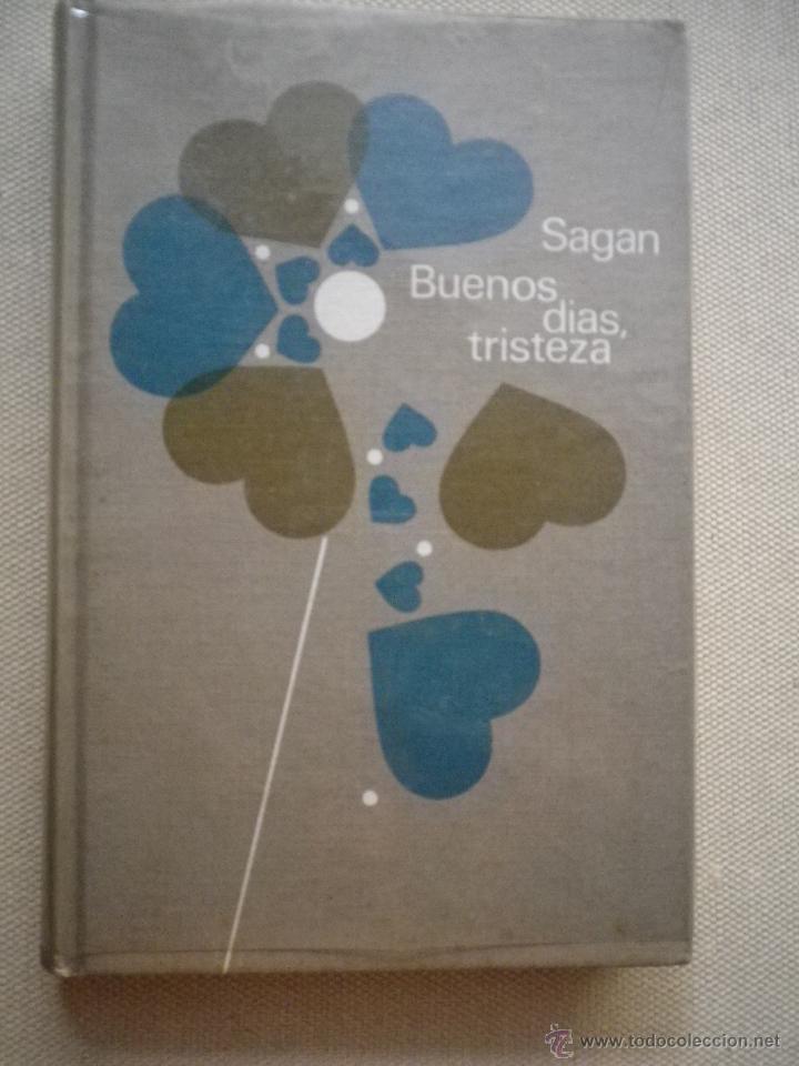 Libros de segunda mano: LIBRO BUENOS DIAS TRISTEZA POR SAGAN - Foto 1