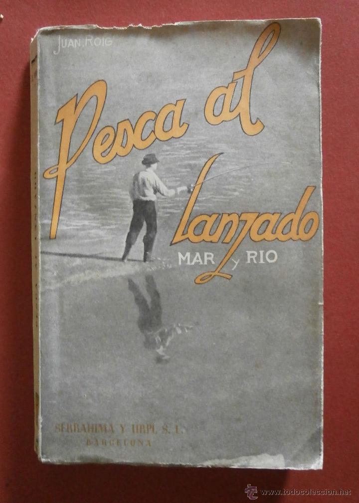Libros de segunda mano: Pesca al lanzado. Mar y Rio. Juan Roig - Foto 1