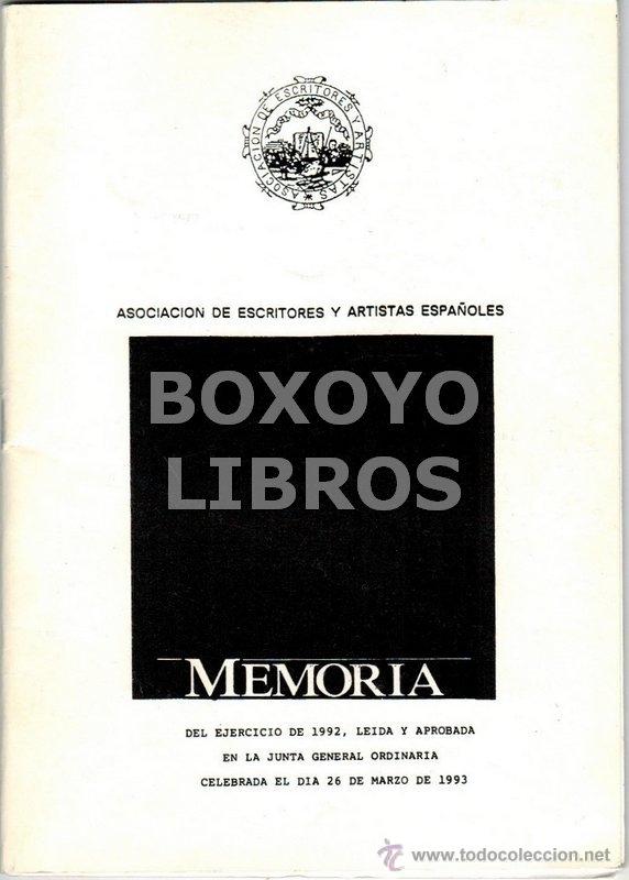 Libros de segunda mano: Asociaci&oacute;n de Escritores y Artistas Espa&ntilde;oles. Memoria del ejercicio de 1992