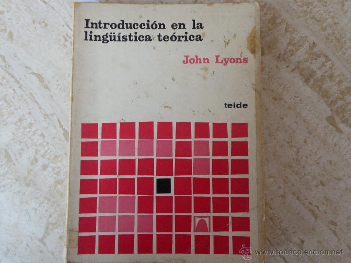 Libros de segunda mano: Introducci&oacute;n en la ling&uuml;&iacute;stica te&oacute;rica. John Lyons - Foto 1